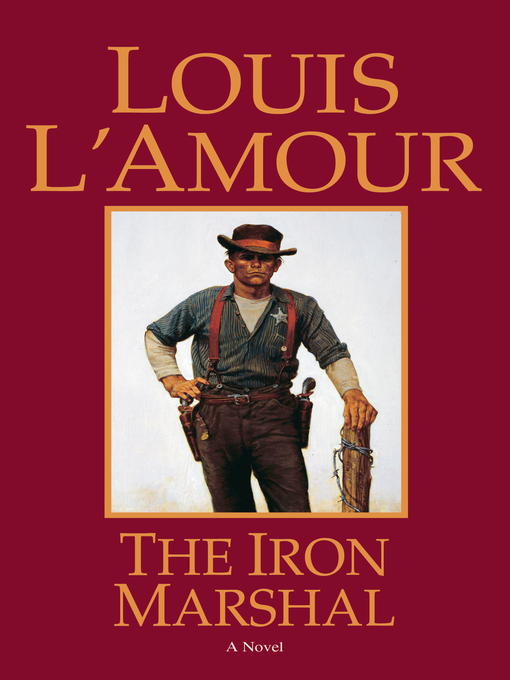 Title details for The Iron Marshal by Louis L'Amour - Wait list